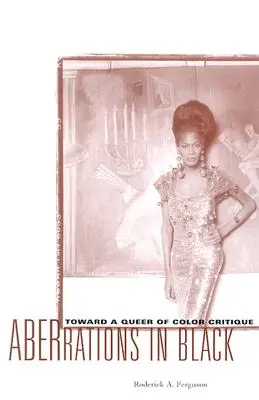 Aberrații în negru: Către o critică Queer de culoare - Aberrations in Black: Toward a Queer of Color Critique