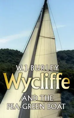 Wycliffe și barca verde ca mazărea - Wycliffe and the Pea Green Boat