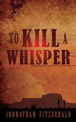 Să ucizi o șoaptă - To Kill a Whisper