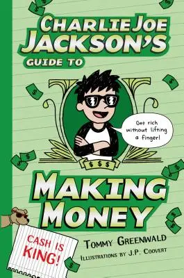 Ghidul lui Charlie Joe Jackson pentru a face bani - Charlie Joe Jackson's Guide to Making Money