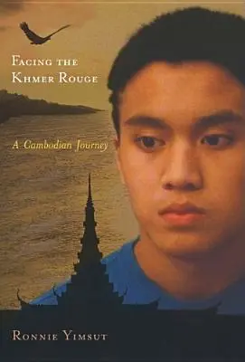 Înfruntând Khmerii Roșii: O călătorie în Cambodgia - Facing the Khmer Rouge: A Cambodian Journey