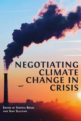 Negocierea schimbărilor climatice în situații de criză - Negotiating Climate Change in Crisis
