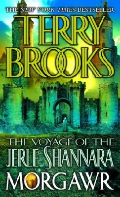 Călătoria lui Jerle Shannara: Morgawr - The Voyage of the Jerle Shannara: Morgawr