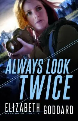 Uită-te întotdeauna de două ori - Always Look Twice