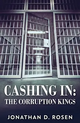 Cashing In: Regii corupției - Cashing In: The Corruption Kings