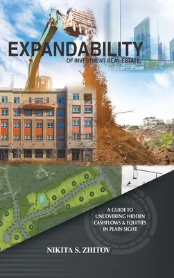 Capacitatea de expansiune a investițiilor imobiliare: Un ghid pentru descoperirea fluxurilor de numerar și a capitalurilor proprii ascunse la vedere - Expandability of Investment Real Estate: A Guide to Uncovering Hidden Cashflows & Equities in Plain Sight