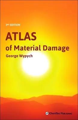 Atlas al deteriorării materialelor - Atlas of Material Damage