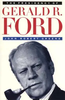 Președinția lui Gerald R. Ford - The Presidency of Gerald R. Ford