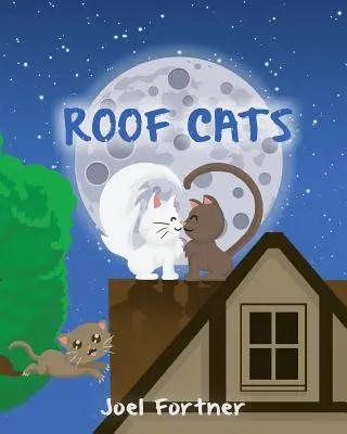 Pisicile de pe acoperiș - Roof Cats