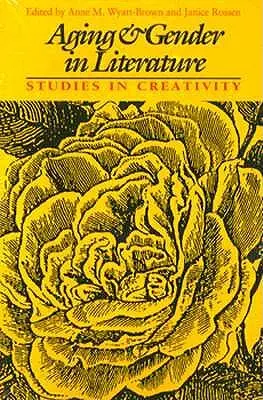 Îmbătrânire și gen în literatură: Studii în creativitate - Aging and Gender in Literature: Studies in Creativity