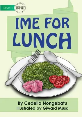 Ime pentru prânz - Ime For Lunch