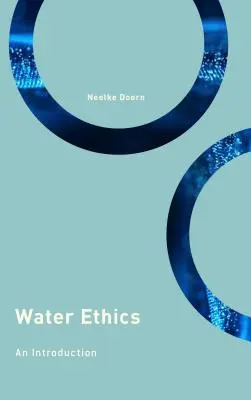 Etica apei: O introducere - Water Ethics: An Introduction