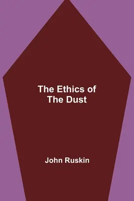 Etica prafului - The Ethics of the Dust