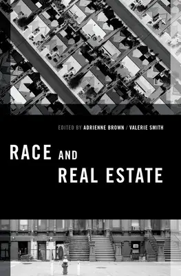 Rasa și proprietățile imobiliare - Race and Real Estate