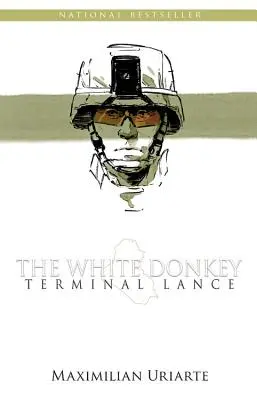 Măgarul alb: Terminal Lance - The White Donkey: Terminal Lance
