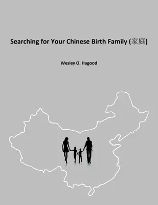 Căutarea familiei tale naturale chineze - Searching for Your Chinese Birth Family