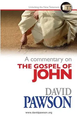 Un comentariu asupra Evangheliei după Ioan - A Commentary on the Gospel of John