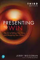 Prezentarea pentru a câștiga, ediție actualizată și extinsă - Presenting to Win, Updated and Expanded Edition