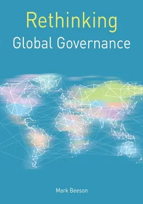 Regândirea guvernanței globale - Rethinking Global Governance