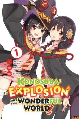 Konosuba: O explozie pe această lume minunată!, Vol. 1 (Manga) - Konosuba: An Explosion on This Wonderful World!, Vol. 1 (Manga)