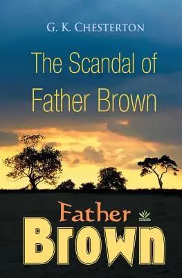 Scandalul părintelui Brown - The Scandal of Father Brown