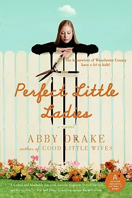 Micile doamne perfecte - Perfect Little Ladies