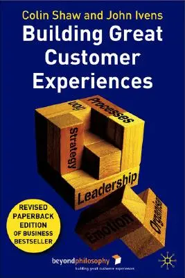 Construirea unor experiențe excelente pentru clienți - Building Great Customer Experiences