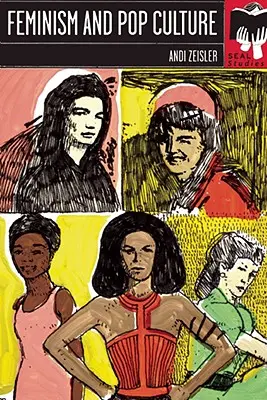 Feminism și cultură pop: Studii Seal - Feminism and Pop Culture: Seal Studies