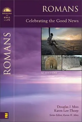 Romani: Celebrarea veștii bune - Romans: Celebrating the Good News