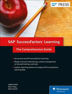 SAP Successfactors Learning: Ghid cuprinzător - SAP Successfactors Learning: The Comprehensive Guide