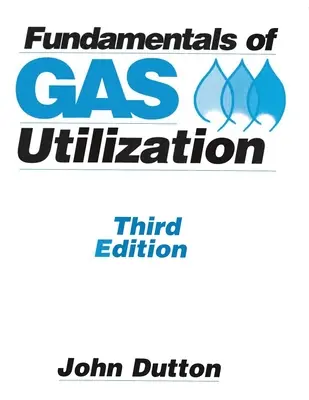 Principiile de bază ale utilizării gazelor - Fundamentals of Gas Utilization