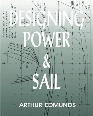 Proiectarea motorului și a velei - Designing Power & Sail
