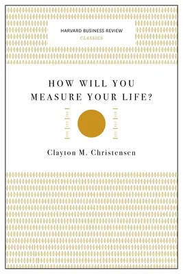 Cum vă veți măsura viața? - How Will You Measure Your Life?