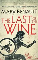 Ultimul vin - Un clasic modern Virago - Last of the Wine - A Virago Modern Classic