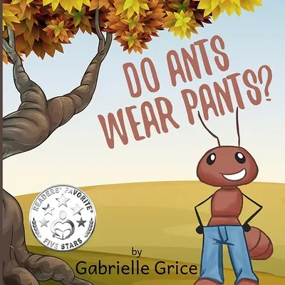 Furnicile poartă pantaloni? - Do Ants Wear Pants?