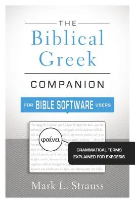 Biblical Greek Companion for Bible Software Users Copertă moale - Biblical Greek Companion for Bible Software Users Softcover