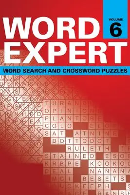 Word Expert Volumul 6: Căutare de cuvinte și cuvinte încrucișate - Word Expert Volume 6: Word Search and Crossword Puzzles