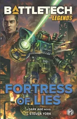 Legendele BattleTech: Fortăreața minciunilor - BattleTech Legends: Fortress of Lies