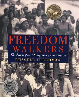 Freedom Walkers: Povestea boicotului autobuzelor din Montgomery - Freedom Walkers: The Story of the Montgomery Bus Boycott
