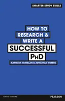 Cum să cercetezi și să scrii un doctorat de succes - How to Research & Write a Successful PhD