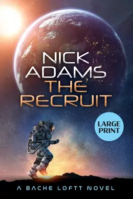Recrutul: Ediție tipărită mare - The Recruit: Large Print Edition