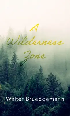 O zonă sălbatică - A Wilderness Zone