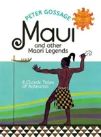 MAUI & ALTE LEGENDE MAORI - MAUI & OTHER MAORI LEGENDS