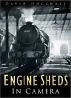 Depozitele de motoare în cameră - Engine Sheds in Camera
