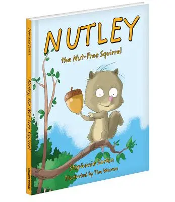 Nutley, veverița fără nuci - Nutley, the Nut-Free Squirrel