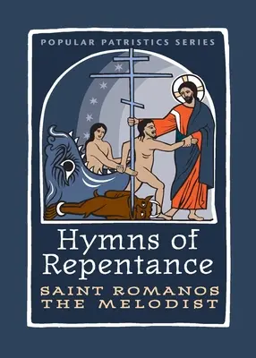 Imnuri de pocăință - Hymns of Repentance
