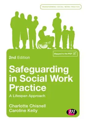 Salvgardarea în practica asistenței sociale: A Lifespan Approach - Safeguarding in Social Work Practice: A Lifespan Approach