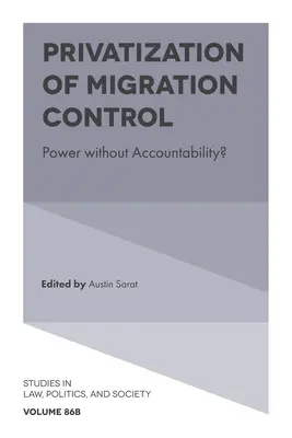 Privatizarea controlului migrației: Putere fără răspundere? - Privatisation of Migration Control: Power Without Accountability?