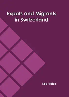 Expatriați și migranți în Elveția - Expats and Migrants in Switzerland