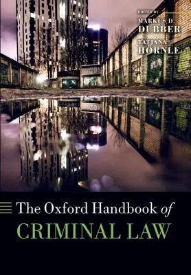 Manualul Oxford de drept penal - The Oxford Handbook of Criminal Law